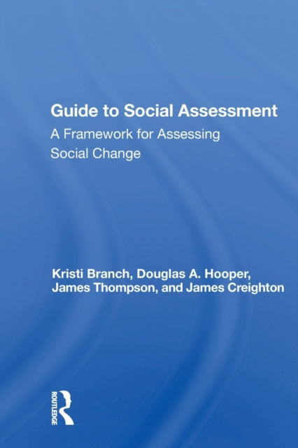 Book cover of: Guide To Social Impact Assessment. By: K. Branch