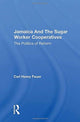 Book cover of: Jamaica and the Sugar Worker Cooperatives