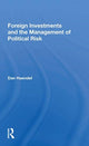 Book cover of: Foreign Investments And The Management Of Political Risk