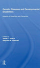 Book cover of: Genetic Diseases And Development Disabilities: Aspects Of Detection And Prevention. By: Tamah L. Sadick