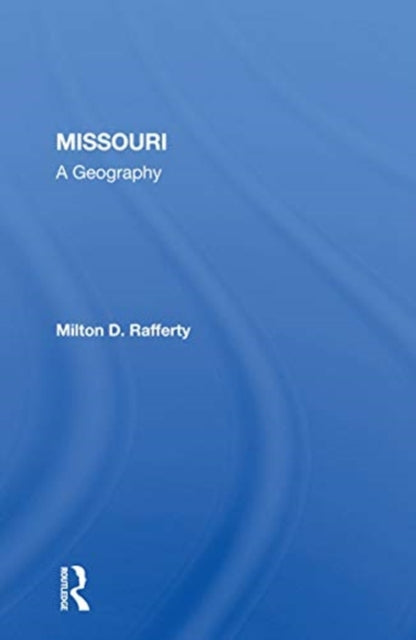 Book cover of: Missouri. By: Milton D. Rafferty