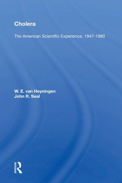 Cholera: The American Scientific Experience, 1947-1980