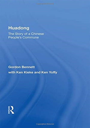 Huadong: The Story Of A Chinese People's Commune