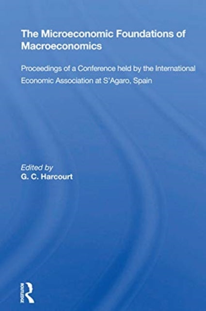 Book cover of: Microeconomic Foundations of Macroeconomics. By: G. C. Harcourt