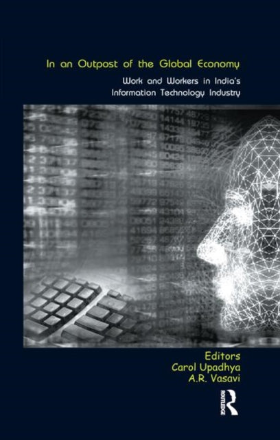 Book cover of: In an Outpost of the Global Economy. By: Carol Upadhya