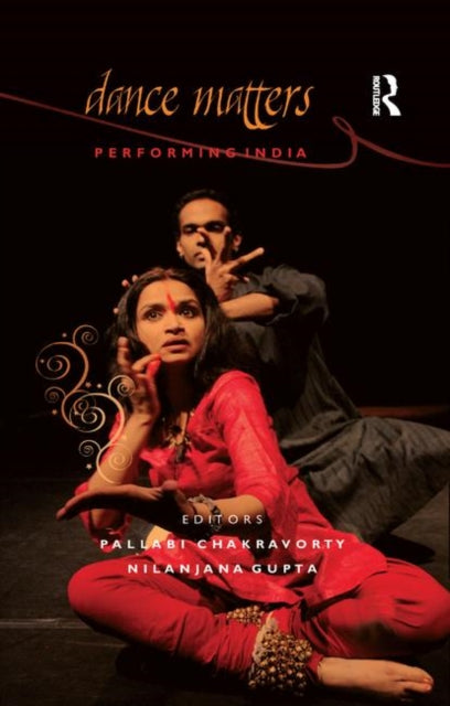 Book cover of: Dance Matters. By: Pallabi Chakravorty
