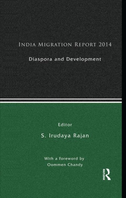 Book cover of: India Migration Report 2014. By: S. Irudaya Rajan
