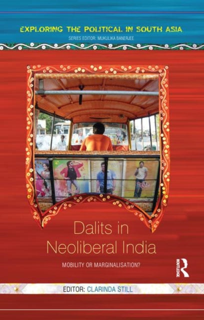 Book cover of: Dalits in Neoliberal India. By: Clarinda Still