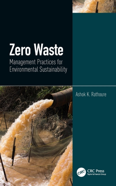 Book cover of: Zero Waste. By: Ashok K. Rathoure