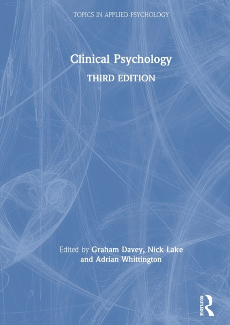 Book cover of: Clinical Psychology. By: Graham Davey