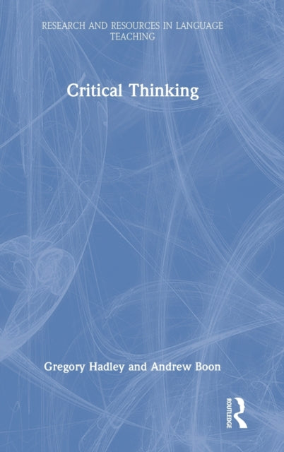 Book cover of: Critical Thinking. By: Gregory Hadley