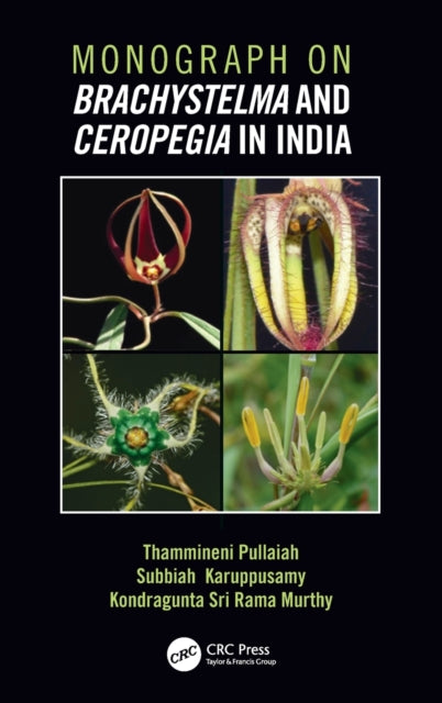 Book cover of: Monograph on Brachystelma and Ceropegia in India. By: Thammineni Pullaiah