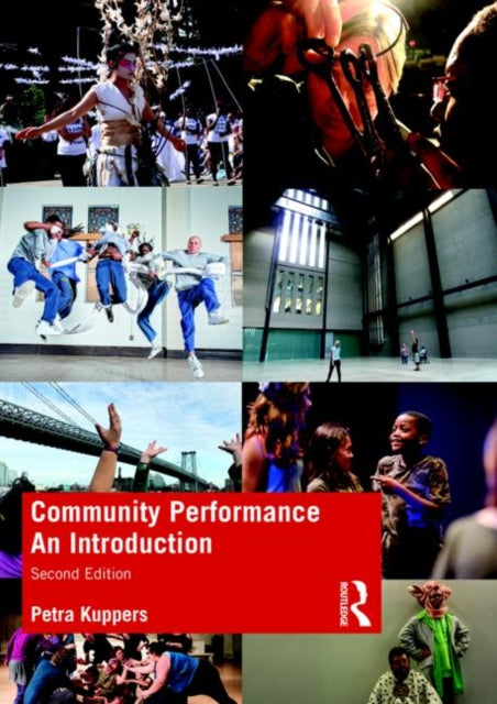 Book cover of: Community Performance. By: Petra Kuppers
