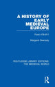 Book cover of: History of Early Medieval Europe. By: Margaret Deanesly