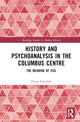 Book cover of: History and Psychoanalysis in the Columbus Centre. By: Danae Karydaki