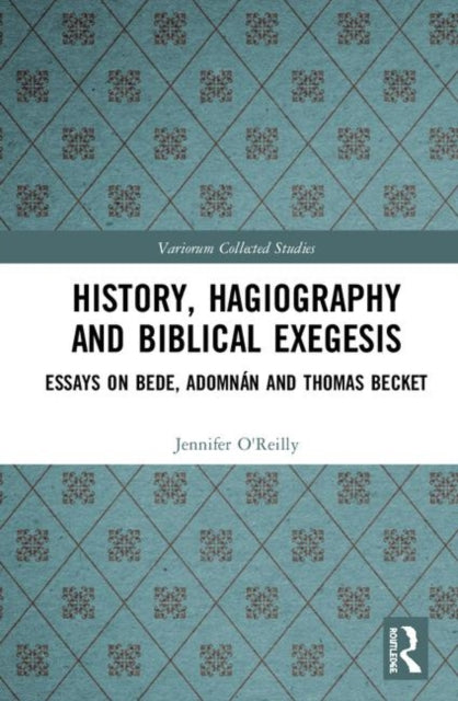 Book cover of: History, Hagiography and Biblical Exegesis. By: Jennifer O'Reilly