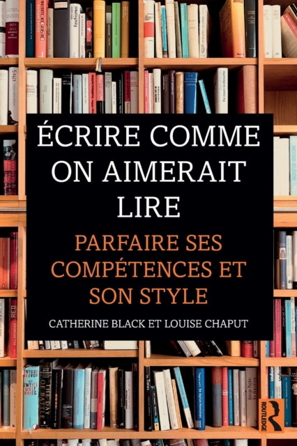 Book cover of: Ecrire comme on aimerait lire. By: Catherine Black