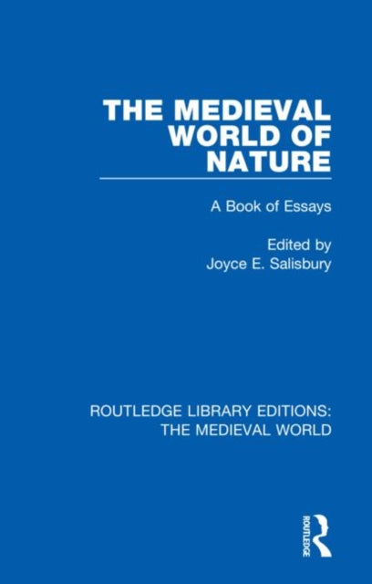 Book cover of: Medieval World of Nature. By: Joyce E. Salisbury