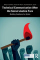 Book cover of: Technical Communication After the Social Justice Turn. By: Rebecca Walton