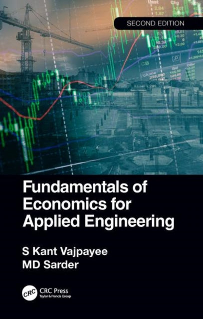 Book cover of: Fundamentals of Economics for Applied Engineering. By: S. Kant Vajpayee
