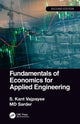 Book cover of: Fundamentals of Economics for Applied Engineering. By: S. Kant Vajpayee