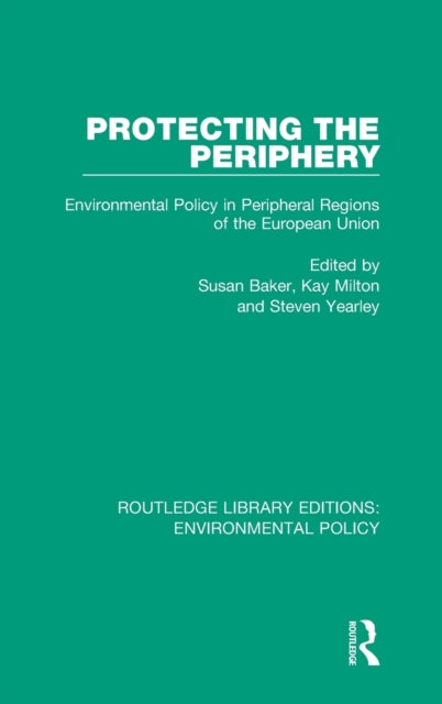 Book cover of: Protecting the Periphery. By: Susan Baker