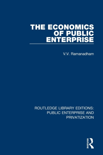 Book cover of: Economics of Public Enterprise. By: V. V. Ramanadham