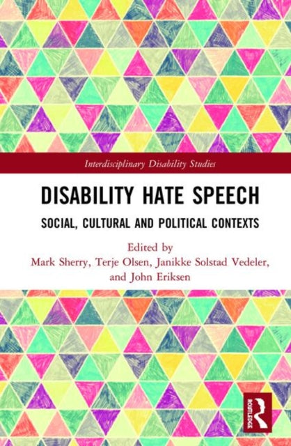 Book cover of: Disability Hate Speech. By: Mark Sherry