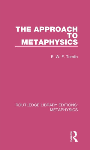 The Approach to Metaphysics