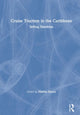 Book cover of: Cruise Tourism in the Caribbean. By: Martha Honey
