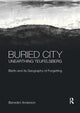 Book cover of: Buried City, Unearthing Teufelsberg. By: Benedict Anderson