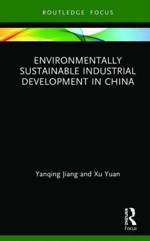 Environmentally Sustainable Industrial Development in China