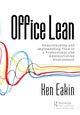 Book cover of: Office Lean. By: Ken Eakin