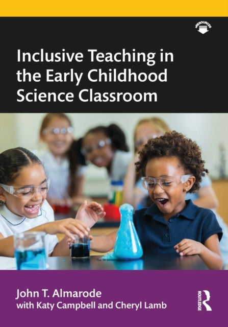 Inclusive Teaching in the Early Childhood Science Classroom