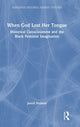 Book cover of: When God Lost Her Tongue. By: Janell Hobson