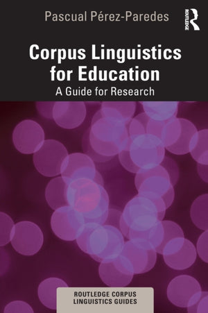 Corpus Linguistics for Education