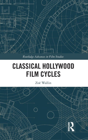 Classical Hollywood Film Cycles
