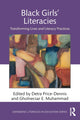 Book cover of: Black Girls' Literacies. By: Gholdy Muhammad