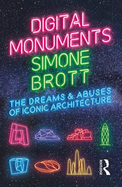 Book cover of: Digital Monuments. By: Simone Brott