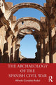 Book cover of: Archaeology of the Spanish Civil War. By: Alfredo González Ruibal