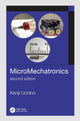 Book cover of: MicroMechatronics, Second Edition. By: Kenji Uchino