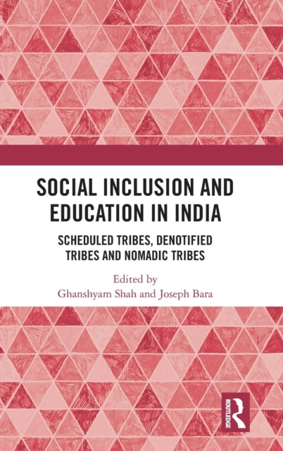 Book cover of: Social Inclusion and Education in India. By: Ghanshyam Shah