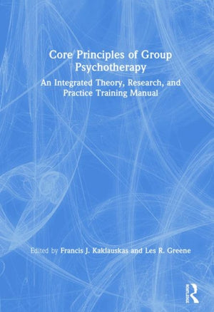 Core Principles of Group Psychotherapy