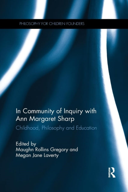 Book cover of: In Community of Inquiry with Ann Margaret Sharp. By: Maughn Rollins Gregory