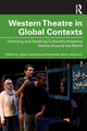 Book cover of: Western Theatre in Global Contexts. By: Yasmine Jahanmir
