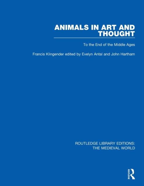 Book cover of: Animals in Art and Thought. By: Klingender, F. D.