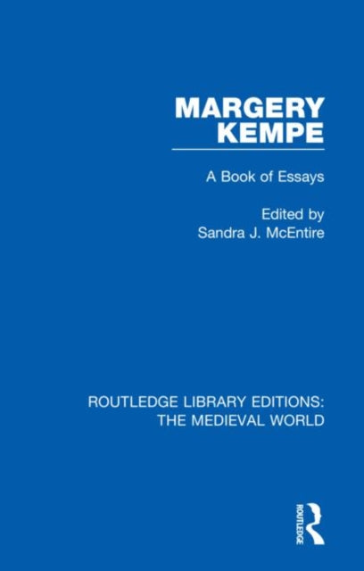 Book cover of: Margery Kempe. By: Sandra J. McEntire