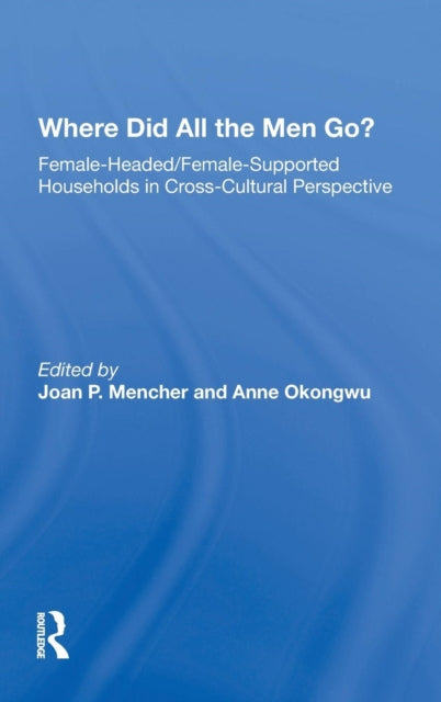 Book cover of: Where Did All The Men Go?. By: Joan P. Mencher