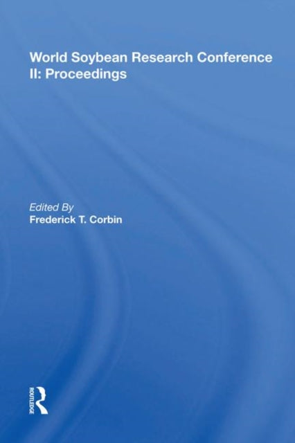 Book cover of: World Soybean Research Conference II. By: Frederick T. Corbin
