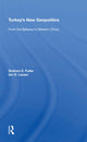 Book cover of: Turkey's New Geopolitics. By: Graham E. Fuller